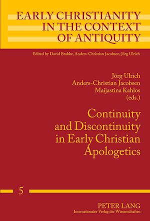 Continuity and Discontinuity in Early Christian Apologetics