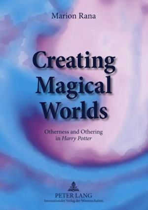 Creating Magical Worlds