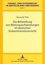 Die Behandlung Von Bildungsaufwendungen Im Deutschen Einkommensteuerrecht