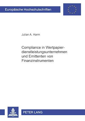 Compliance in Wertpapierdienstleistungsunternehmen und Emittenten von Finanzinstrumenten