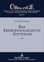 Das Einheitsgesangbuch GOTTESLOB