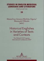 Historical Englishes in Varieties of Texts and Contexts