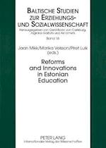 Reforms and Innovations in Estonian Education