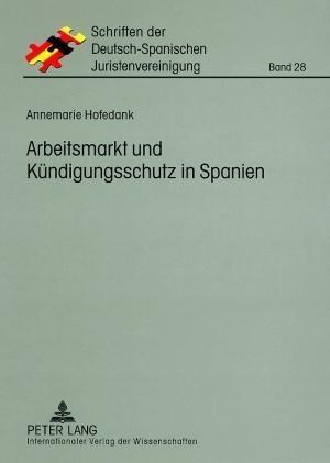 Arbeitsmarkt Und Kuendigungsschutz in Spanien