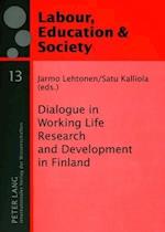 Dialogue in Working Life Research and Development in Finland