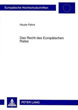 Das Recht Des Europaeischen Rates