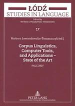 Corpus Linguistics, Computer Tools, and Applications – State of the Art
