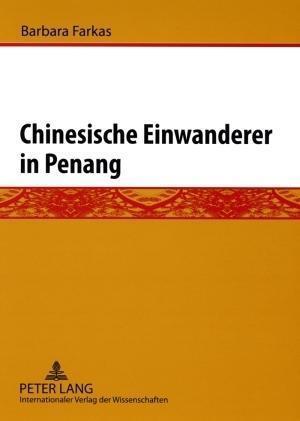 Chinesische Einwanderer in Penang