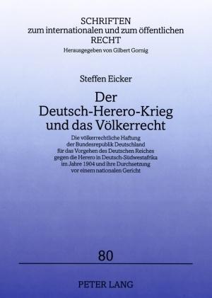 Der Deutsch-Herero-Krieg Und Das Voelkerrecht