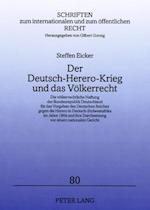 Der Deutsch-Herero-Krieg Und Das Voelkerrecht