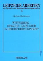 Wittenberg - Sprache und Kultur in der Reformationszeit