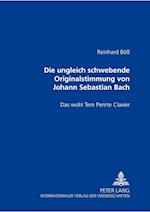 Die Ungleich Schwebende Originalstimmung Von Johann Sebastian Bach- Das Wohl Tem Perirte Clavier