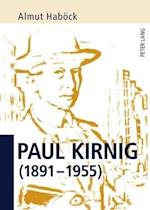 Paul Kirnig, 1891-1955