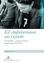 KZ-Aufseherinnen vor Gericht