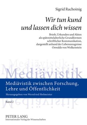 "wir Tun Kund Und Lassen Dich Wissen"