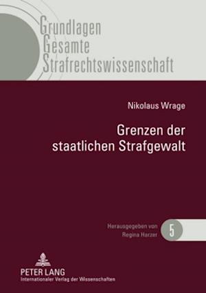 Grenzen der staatlichen Strafgewalt