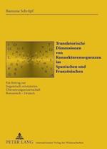 Translatorische Dimensionen Von Konnektorensequenzen Im Spanischen Und Franzoesischen