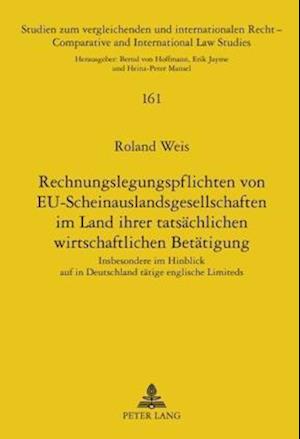 Rechnungslegungspflichten Von Eu-Scheinauslandsgesellschaften Im Land Ihrer Tatsaechlichen Wirtschaftlichen Betaetigung