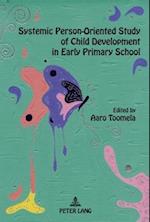 Systemic Person-Oriented Study of Child Development in Early Primary School