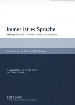 Immer ist es Sprache