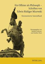 Ein Offizier ALS Philosoph - Schriften Von Edwin Ruediger Micewski