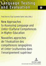 New Approaches to Assessing Language and (Inter-)Cultural Competences in Higher Education - Nouvelles approches de l'évaluation des compétences langagières et (inter-)culturelles dans l'enseignement supérieur