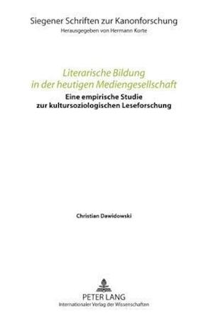 Literarische Bildung in der heutigen Mediengesellschaft