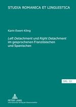 "left Detachment" Und "right Detachment" Im Gesprochenen Franzoesischen Und Spanischen