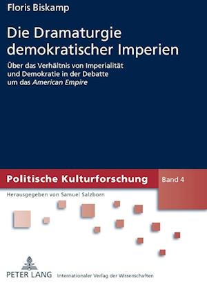 Die Dramaturgie demokratischer Imperien