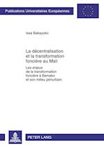 La Decentralisation Et La Transformation Fonciere Au Mali