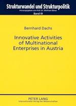Innovative Activities of Multinational Enterprises in Austria