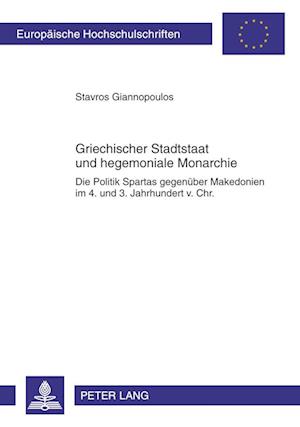 Griechischer Stadtstaat und hegemoniale Monarchie