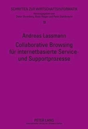 Collaborative Browsing Fuer Internetbasierte Service- Und Supportprozesse