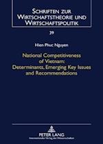 National Competitiveness of Vietnam: Determinants, Emerging Key Issues and Recommendations