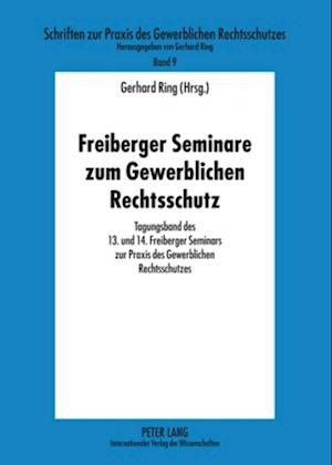 Freiberger Seminare zum Gewerblichen Rechtsschutz
