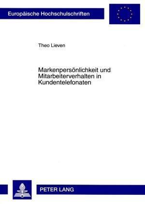 Markenpersoenlichkeit Und Mitarbeiterverhalten in Kundentelefonaten