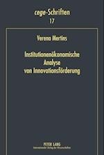 Institutionenoekonomische Analyse Von Innovationsfoerderung