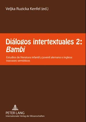 Dialogos Intertextuales 2: "bambi"