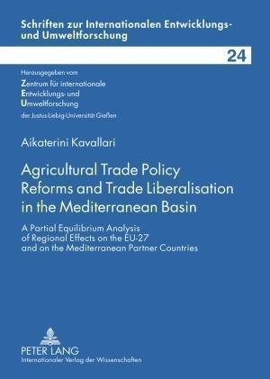 Agricultural Trade Policy Reforms and Trade Liberalisation in the Mediterranean Basin