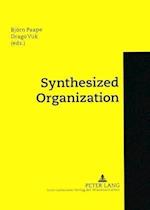 Synthesized Organization