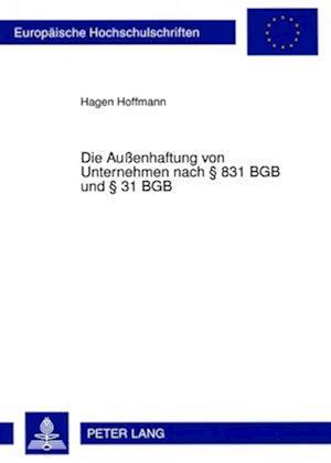 Die Aussenhaftung Von Unternehmen Nach  831 Bgb Und  31 Bgb