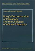 Rorty¿s Deconstruction of Philosophy and the Challenge of African Philosophy