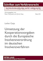 Umsetzung Der Kooperationsvorgaben Durch Die Europaeische Insolvenzverordnung Im Deutschen Insolvenzverfahren