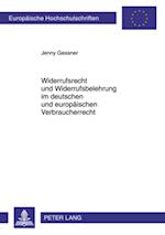Widerrufsrecht Und Widerrufsbelehrung Im Deutschen Und Europaeischen Verbraucherrecht