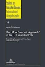 Der "more Economic Approach" in Der Eu-Fusionskontrolle