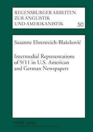 Intermedial Representations of 9/11 in U.S. American and German Newspapers