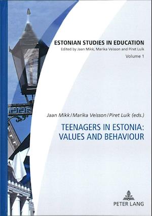 Teenagers in Estonia: Values and Behaviour