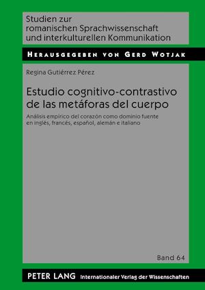 Estudio Cognitivo-Contrastivo de Las Metaforas del Cuerpo