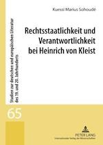 Rechtsstaatlichkeit und Verantwortlichkeit bei Heinrich von Kleist