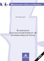 Bilingualer Geschichtsunterricht im internationalen Fokus